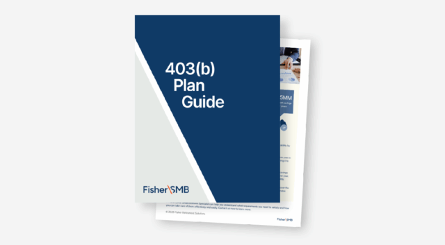 Cover of Fisher SMB’s 403(b) Plan Guide resource displayed over a light gray background. The design includes a navy blue section with the title ‘403(b) Plan Guide’ in white text, angled over a gray area. The Fisher SMB logo appears at the bottom, with a partially visible page showing text and graphics behind the cover